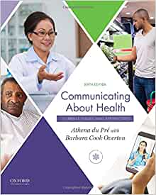 Communicating About Health: Current Issues and Perspectives, 6th Edition (Original PDF from Publisher)