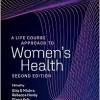 A Life Course Approach to Women’s Health, 2nd Edition (EPUB)