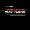 Reorganizing Menstruation: Menstrual Innovations and the Redistribution of Boundaries, Capitals, and Labour (Original PDF from Publisher)