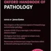 Oxford Handbook of Pathology (Oxford Medical Handbooks), 3rd edition (Original PDF from Publisher)