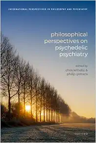 Philosophical Perspectives on Psychedelic Psychiatry (International Perspectives in Philosophy and Psychiatry) (Original PDF from Publisher)