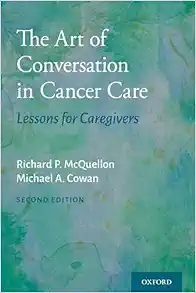 The Art of Conversation in Cancer Care: Lessons for Caregivers, 2nd Edition (EPUB)