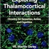 Exploring Thalamocortical Interactions: Circuitry for Sensation, Action, and Cognition (EPUB)