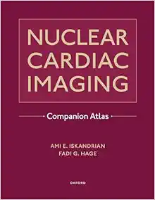 Nuclear Cardiac Imaging Companion Atlas (Original PDF from Publisher)