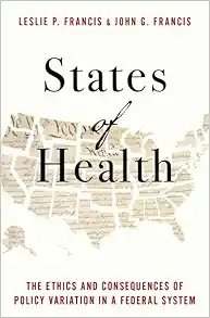 States of Health: The Ethics and Consequences of Policy Variation in a Federal System (EPUB)