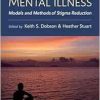 The Stigma of Mental Illness: Models and Methods of Stigma Reduction (EPUB)
