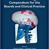 Neuro-Oncology Compendium for the Boards and Clinical Practice (Original PDF from Publisher)