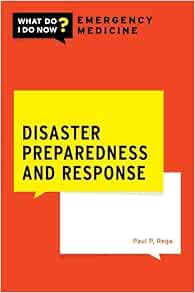 Disaster Preparedness and Response (WHAT DO I DO NOW EMERGENCY MEDICINE) (EPUB)