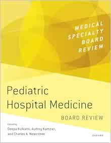 Pediatric Hospital Medicine Board Review (MEDICAL SPECIALTY BOARD REVIEW SERIES) (EPUB)