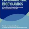 Environmental Biodynamics: A New Science of How the Environment Interacts with Human Health (Original PDF from Publisher)
