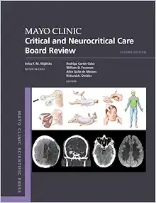 Mayo Clinic Critical and Neurocritical Care Board Review (Mayo Clinic Scientific Press), 2ed (Original PDF from Publisher)