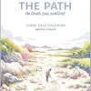 Clearing the Path: On Death, Loss, and Grief (EPUB)