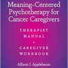 Meaning-Centered Psychotherapy for Cancer Caregivers: Therapist Manual and Caregiver Workbook (EPUB)