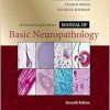 Escourolle and Poirier’s Manual of Basic Neuropathology, 7th edition (Original PDF from Publisher)