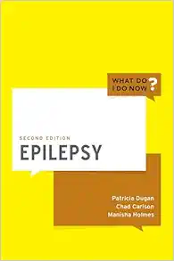 Epilepsy (What Do I Do Now), 2nd edition (Original PDF from Publisher)