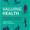 Valuing Health: The Generalized and Risk-Adjusted Cost-Effectiveness (GRACE) Model (Original PDF from Publisher)
