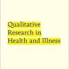 Qualitative Research in Health and Illness (Research to the Point) (Original PDF from Publisher)