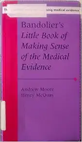 Bandolier’s Little Book of Making Sense of the Medical Evidence (Original PDF from Publisher)