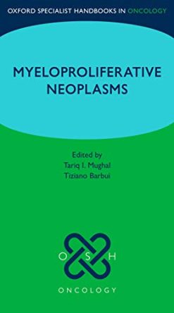 Oxford Specialist Handbook: Myeloproliferative Neoplasms (Original PDF From Publisher)