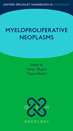 Oxford Specialist Handbook: Myeloproliferative Neoplasms (Original PDF From Publisher)