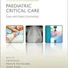 Challenging Concepts in Paediatric Critical Care: Cases with Expert Commentary (Challenging Cases) (EPUB)