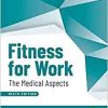 Fitness for Work: The Medical Aspects, 6th Edition (Original PDF from Publisher)