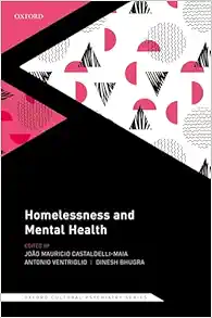 Homelessness and Mental Health (Oxford Cultural Psychiatry) (Original PDF from Publisher)