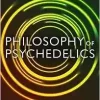 Philosophy of Psychedelics (International Perspectives in Philosophy and Psychiatry) (EPUB)