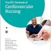 ESC Textbook of Cardiovascular Nursing (The European Society of Cardiology Series) (EPUB)
