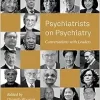 Psychiatrists on Psychiatry: Conversations with leaders (EPUB)