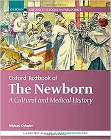 Oxford Textbook of the Newborn: A Cultural and Medical History (EPUB)