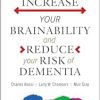 Increase your Brainability―and Reduce your Risk of Dementia (EPUB)