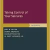 Taking Control of Your Seizures: Workbook (Treatments That Work) (Original PDF from Publisher)