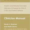Anxiety and Related Disorders Interview Schedule for DSM-5, Child and Parent Version: Clinician Manual (PROGRAMS THAT WORK) (EPUB)