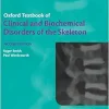 Oxford Textbook of Clinical and Biochemical Disorders of the Skeleton, 2nd edition (Original PDF from Publisher)