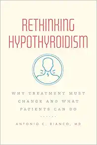Rethinking Hypothyroidism: Why Treatment Must Change and What Patients Can Do (Original PDF from Publisher)