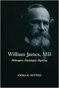 William James, MD: Philosopher, Psychologist, Physician (EPUB)