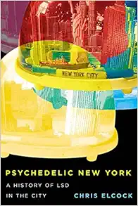 Psychedelic New York: A History of LSD in the City (Volume 6) (Intoxicating Histories) (EPUB)