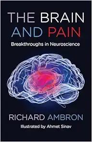 The Brain and Pain: Breakthroughs in Neuroscience (Original PDF from Publisher)