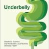Underbelly: Childhood Diarrhea and the Hidden Local Realities of Global Health (EPUB)
