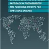 Systematizing the One Health Approach in Preparedness and Response Efforts for Infectious Disease Outbreaks: Proceedings of a Workshop (Proceeding of a Workshop) (EPUB)