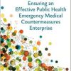 Ensuring an Effective Public Health Emergency Medical Countermeasures Enterprise (Original PDF from Publisher)