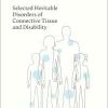 Selected Heritable Disorders of Connective Tissue and Disability (Original PDF from Publisher)