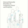 Selected Heritable Disorders of Connective Tissue and Disability (EPUB)
