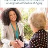 Improving Consent and Response in Longitudinal Studies of Aging: Proceedings of a Workshop (Proceeding of a Workshop) (Original PDF from Publisher)