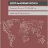Toward a Post-Pandemic World: Lessons from COVID-19 for Now and the Future: Proceedings of a Workshop (Original PDF from Publisher)