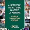 A History of the National Academy of Medicine: 50 Years of Transformational Leadership (EPUB)