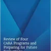 Review of Four CARA Programs and Preparing for Future Evaluations (Consensus Study Report) (EPUB)