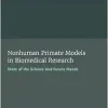 Nonhuman Primate Models in Biomedical Research: State of the Science and Future Needs (Consensus Study Report) (Original PDF from Publisher)