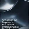 Advances in the Diagnosis and Evaluation of Disabling Physical Health Conditions (Original PDF from Publisher)